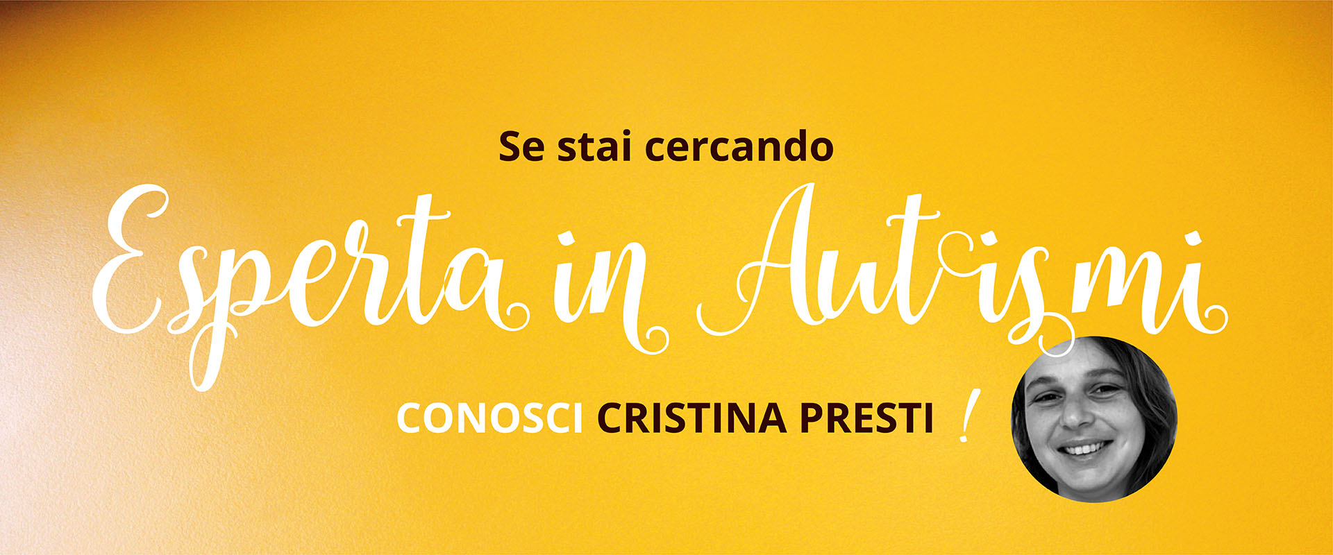 Spazio per me, Cristina Presti, Esperta in Autismi.